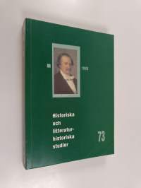 Historiska och litteraturhistoriska studier 73