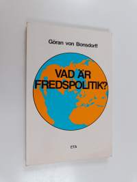 Vad är fredspolitik?
