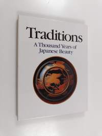 Traditions : A Thousand Years of Japanese Beauty