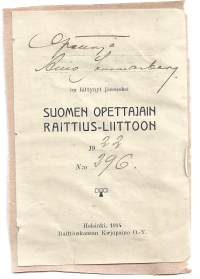 Suomen Opettajain Raittius-Liitto- jäsenkirja  1914