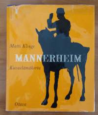 Mannerheim : Kuvaelämäkerta
