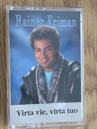 Rainer Friman Virta vie, virta tuo  -C-kasetti / C-cassette