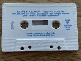 Rainer Friman Virta vie, virta tuo  -C-kasetti / C-cassette