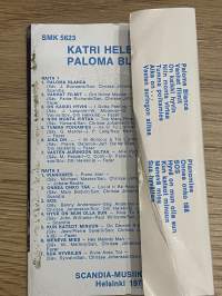 Katri Helena Paloma Blanca -kasetti / C-cassette