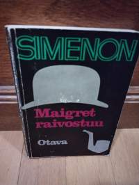 Maigret raivostuu