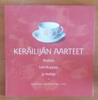 Keräilijän aarteet - Arabian kahvikuppeja ja mukeja