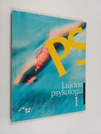 PS : lukion psykologia 1 - Lukion psykologia