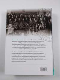 Maasta ja puusta pidemmälle :; Helsingin yliopiston maatalous-metsätieteellisen tiedekunnan historia, Osa 1 - Hyödyn aikakaudesta vuoteen 1945 (signeerattu)