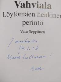 Vahviala : Löytömäen henkinen perintö (signeerattu, tekijän omiste)
