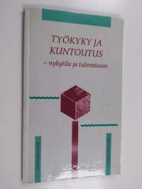 Työkyky ja kuntoutus : nykytila ja tulevaisuus : Työterveyslaitoksen ja Kuntoutussäätiön 50-vuotisjuhlaseminaari 20.4.1995, Finlandia-talo, Helsinki