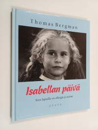 Isabellan päivä : kun lapsella on allergia ja astma