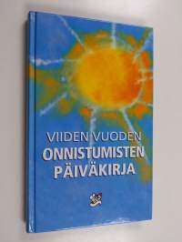 Viiden vuoden onnistumisten päiväkirja