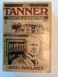 Väinö Tanner - senaattori ja rauhantekijä. Elämäkerta vuosilta 1912-1923