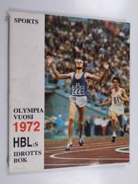 Olympiavuosi 1972 : HBL:s [Hufvudstadsbladets] idrottsbok