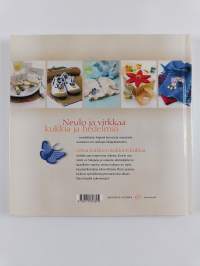 Anna kaikkien kukkien kukkia : 100 hauskaa virkkaus- ja neulontaohjetta (ERINOMAINEN)
