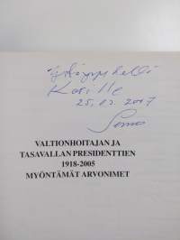 Vuoden 1918 ja valtionhoitajan sekä tasavallan presidenttien 1918-2005 myöntämät arvonimet arvonimikohtaisessa aakkosjärjestyksessä - Valtionhoitajan ja tasavalla...