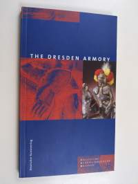 Rüstkammer/The Dresden Armory - Guide to the Permanent Collection in the Semper Building