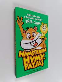 Hamsterin hymypatsas : Koululaisen parhaat naurut 2013-2014
