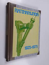 Ratinanlinna 1925-1975