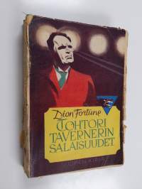 Tri Tavernerin salaisuudet