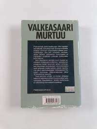 Valkeasaari murtuu