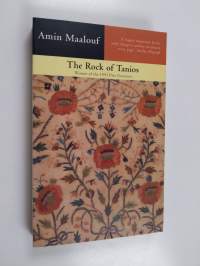 The rock of Tanios translated by Dorothy S. Blair