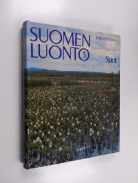 Suomen luonto 3, Suot