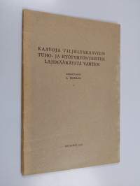 Kaavoja viljelyskasvien tuho- ja hyötyhyönteisten lajimääräystä varten