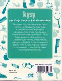 Kysy kauneudesta, 2010. Tuhat kysymystä ja vastausta kauneudesta.