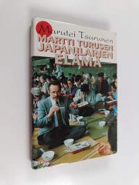 Martti Turusen japanilainen elämä