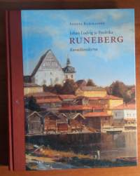 Johan Ludvig ja Fredrika Runeberg : Kuvaelämäkerta