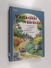 Västäräkki vääräsääri ja yli 600 muuta suomalaista lastenlorua, kansanrunoa ja hokemaa