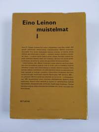 Eino Leinon muistelmat 1 : muistelmat, kulttuurikuvat, tunnustukset 1878-1901