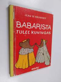 Babarista tulee kuningas ; Babarin ilmamatka