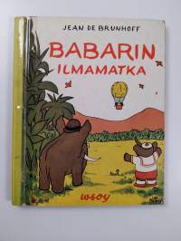 Babarista tulee kuningas ; Babarin ilmamatka