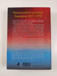Kivi bolsevikin kengässä : Neuvostoliiton tavoitteet Suomessa 1917-1970