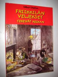 Friikkilän veljekset tekevät keikan