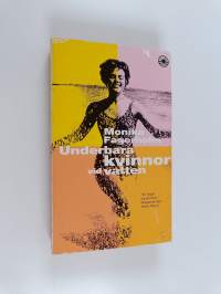 Underbara kvinnor vid vatten : en roman om syskon