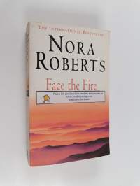 Face the fire