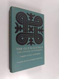 The old Kalevala and certain antecedents
