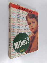 Lapset kysyvät, 1 - Miksi? Miksi? Miksi?