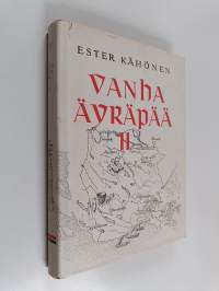 Vanha Äyräpää 2 : Vuodet 1700-1870