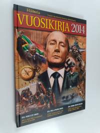 Vuosikirja 2014 : Vuoden tapahtumat historian näkökulmasta
