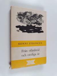 Från ofärdstid och oroliga år