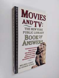 Movies and TV : the New York Public Library book of answers