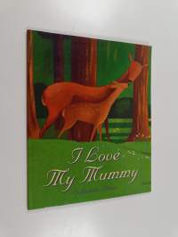 I Love My Mummy
