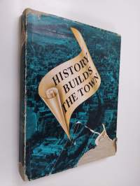 History Builds the Town