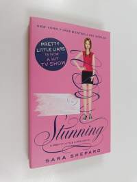 Stunning : A pretty little liars novel