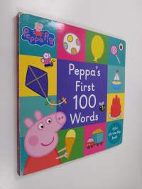 Peppa&#039;s first 100 words : a fun lift-the-flap book