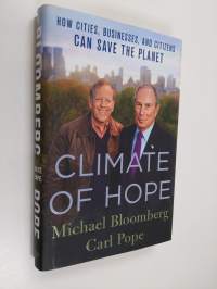 Climate of hope : how cities, businesses, and citizens can save the planet